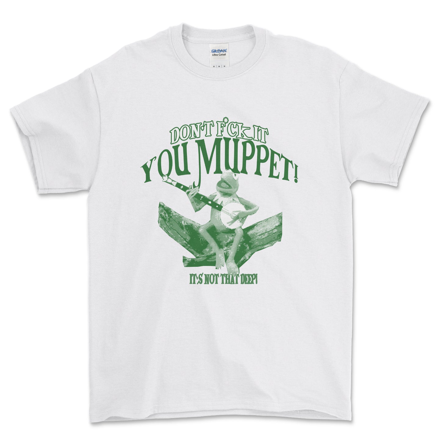 DON'T F IT YOU MUPPET TEE