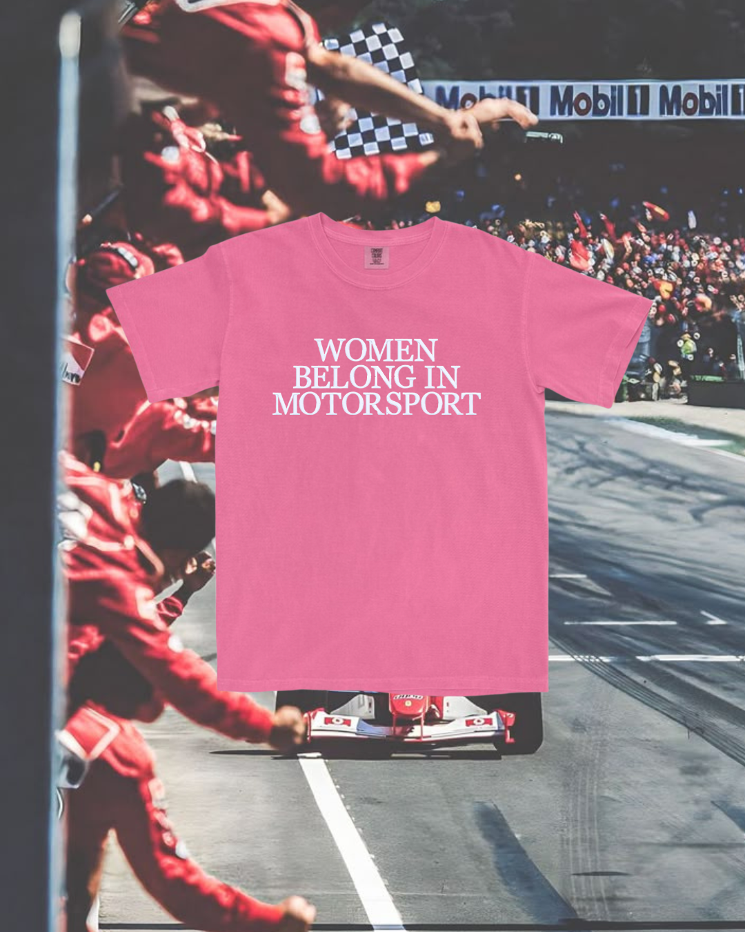 WOMEN BELONG IN MOTORSPORT