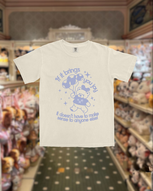 BRINGS YOU JOY - TEE (We made too much)