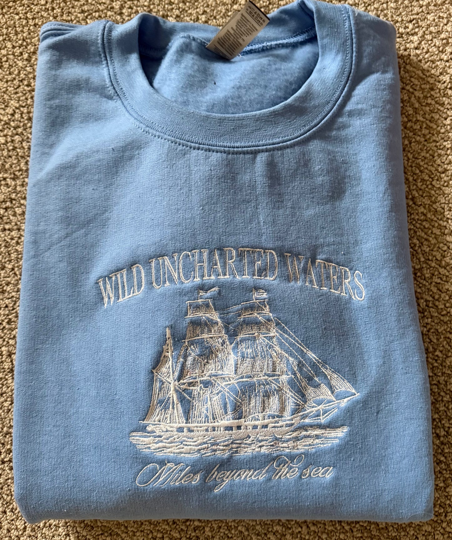 WILD UNCHARTED WATERS CREW - We Made Too Much