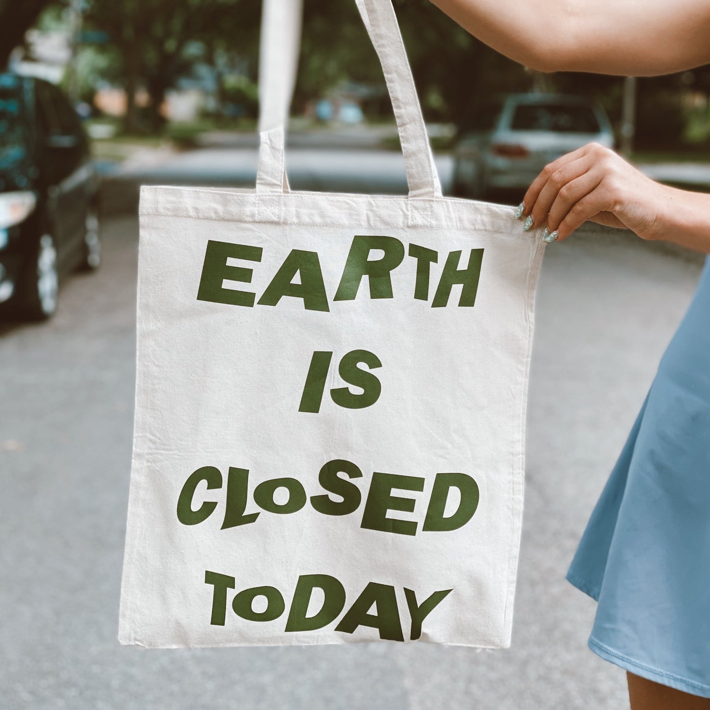 EARTH IS CLOSED TODAY TOTE